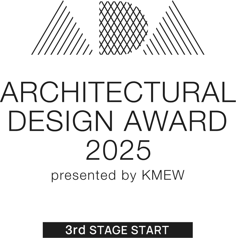 ARCHITECTURAL DESIGN AWARD 2025 presented by KMEW 3rd STAGE START